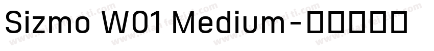 Sizmo W01 Medium字体转换